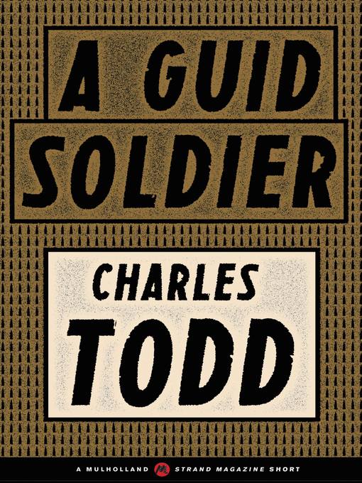 Title details for A Guid Soldier by Charles Todd - Wait list